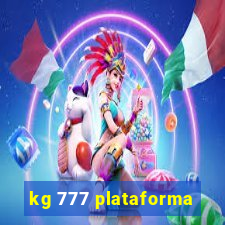 kg 777 plataforma